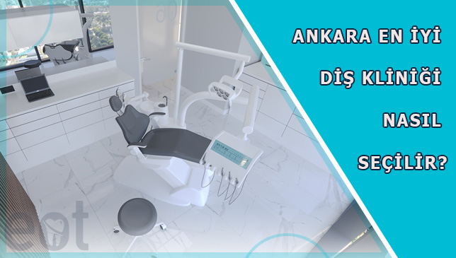 ankara-en-iyi-dis-klinigi